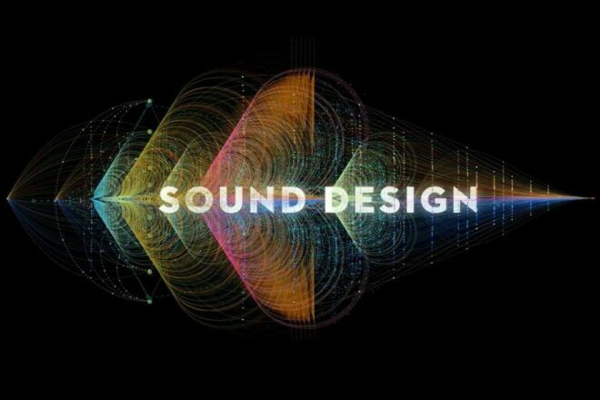 Sound Design.   , SFX    