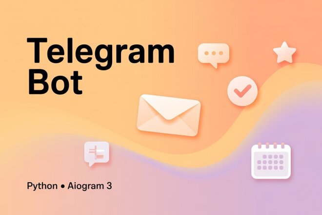 Создам Telegram-бота на Python aiogram 3 для вашего бизнеса за 1 500 ...