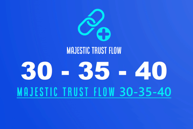 Majestic Trust Flow TF   0  15, 20, 25, 30 TF 35  TF 40